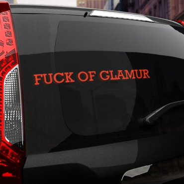 Наклейка FUCK OF GLAMUR