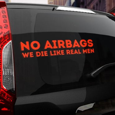 Наклейка NO AIRBAGS we die like real men